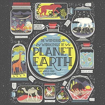 portada The Wondrous Workings of Planet Earth: Understanding our World and its Ecosystems ()