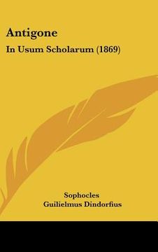 portada antigone: in usum scholarum (1869) (en Inglés)