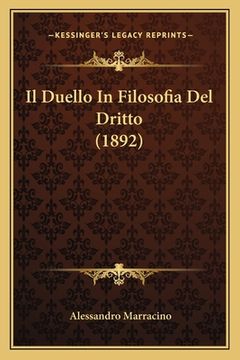 portada Il Duello In Filosofia Del Dritto (1892) (in Italian)