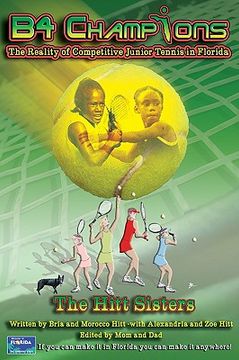 portada b4 champions: the reality of competitive junior tennis in florida