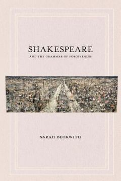 portada shakespeare and the grammar of forgiveness (in English)