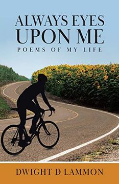 portada Always Eyes Upon me: Poems of my Life (en Inglés)