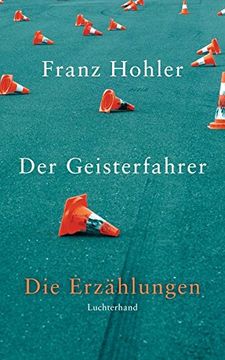 portada Der Geisterfahrer: Die Erzählungen (en Alemán)
