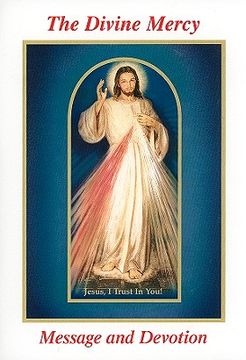portada the divine mercy message and devotion: with selected prayers from the diary of st. maria faustina kowalska