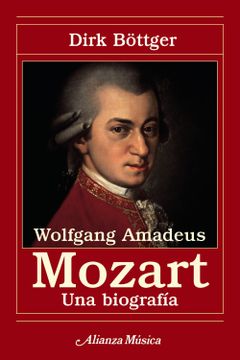 portada Wolfgang Amadeus Mozart: Una Biografia