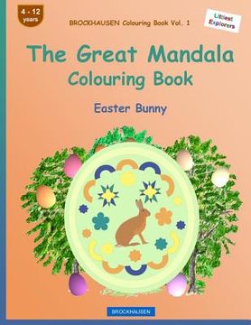 portada BROCKHAUSEN Colouring Book Vol. 1 - The Great Mandala Colouring Book: Easter Bunny (en Inglés)