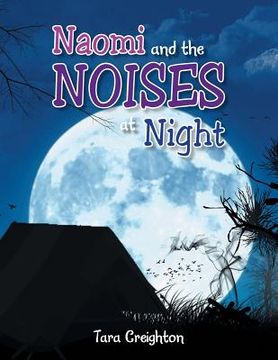 portada Naomi and the Noises at Night (en Inglés)