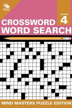 portada Crossword Word Search: Mind Masters Puzzle Edition Vol. 4 (en Inglés)