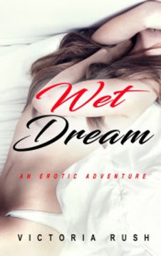 portada Wet Dream: An Erotic Adventure (8) (Jade'S Erotic Adventures) (in English)