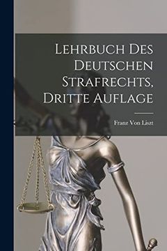 portada Lehrbuch des Deutschen Strafrechts, Dritte Auflage (in German)