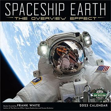 portada Spaceship Earth 2023 Wall Calendar: The Overview Effect | 12" x 24" Open | Amber Lotus Publishing (en Inglés)