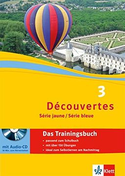 portada Découvertes Série Jaune, Série Bleue: Das Trainingsbuch mit Audio-Cd (ab Klasse 6 Oder ab Klasse 7) 3. Lernjahr (en Alemán)