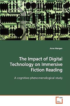 portada the impact of digital technology on immersive fiction reading (in English)