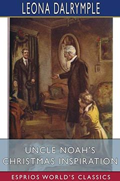 portada Uncle Noah'S Christmas Inspiration (Esprios Classics) (en Inglés)