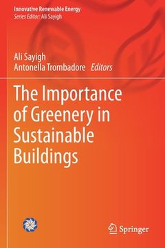 portada The Importance of Greenery in Sustainable Buildings (en Inglés)