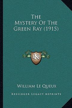 portada the mystery of the green ray (1915) (en Inglés)