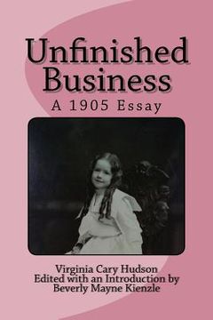 portada Unfinished Business: A 1905 Essay (en Inglés)