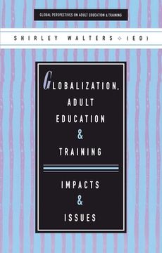 portada Globalization, Adult Education and Training (en Inglés)