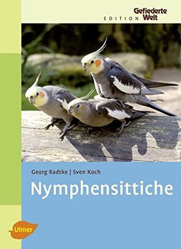 portada Nymphensittiche: Edition Gefiederte Welt (in German)