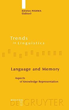portada Language and Memory: Aspects of Knowledge Representation (Trends in Linguistics: Studies and Monographs, 173) (en Inglés)