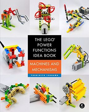 portada The Lego Power Functions Idea Book, Volume 1: Machines and Mechanisms (en Inglés)