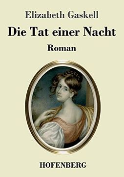 portada Die tat Einer Nacht: Roman (en Alemán)