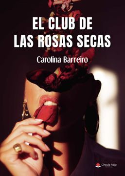 portada El Club de las Rosas Secas (in Spanish)