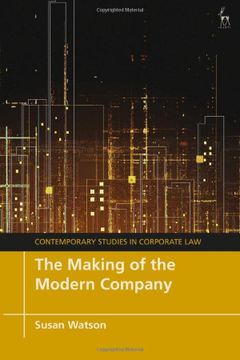 portada The Making of the Modern Company (Contemporary Studies in Corporate Law) (en Inglés)