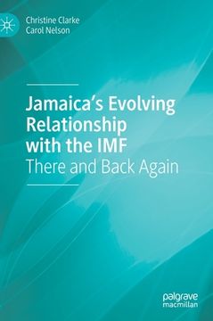 portada Jamaica's Evolving Relationship with the IMF: There and Back Again (en Inglés)