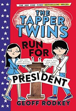 portada The Tapper Twins Run for President (en Inglés)