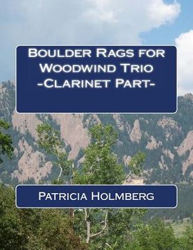 portada Boulder Rags for Woodwind Trio - Clarinet Part - (en Inglés)