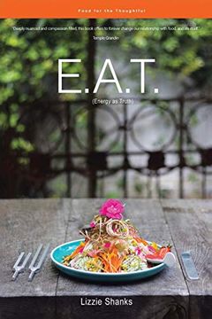 portada E. A. T. (Energy as Truth): Food for the Thoughtful. (en Inglés)