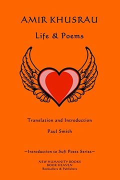 portada Amir Khusrau: Life & Poems (Introduction to Sufi Poets) (en Inglés)