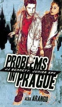 portada Problems in Prague (jj Bennett: Junior Spy) (in English)