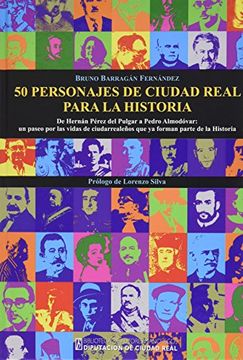 portada 50 Personajes de Ciudad Real Para la Historia (Colección General) (in Spanish)