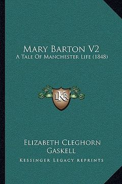 portada mary barton v2: a tale of manchester life (1848) (en Inglés)