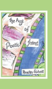 portada The Age of Poetic Intent: A Mindbending Experience