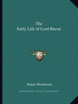 portada the early life of lord bacon (en Inglés)