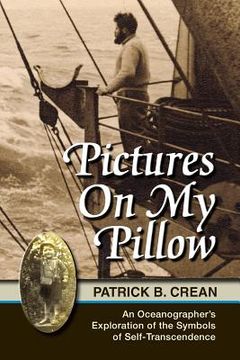 portada pictures on my pillow: an oceanographer's exploration of the symbols of self-transcendence (en Inglés)