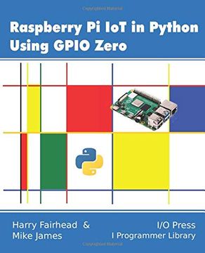 portada Raspberry pi iot in Python Using Gpio Zero (en Inglés)