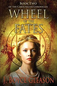 portada Wheel of the Fates: Book two of the Carolingian Chronicles: 2 
