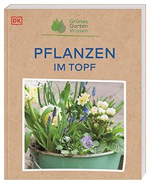 portada Grünes Gartenwissen. Pflanzen im Topf (en Alemán)