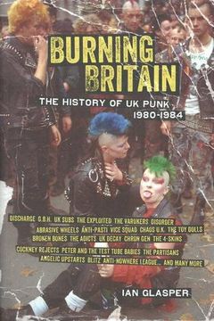 portada Burning Britain: The History of UK Punk 1980-1984 (en Inglés)