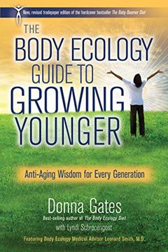 portada The Body Ecology Guide to Growing Younger: Anti-Aging Wisdom for Every Generation (in English)