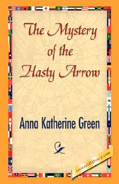 portada the mystery of the hasty arrow (in English)