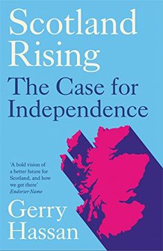 portada Scotland Rising: The Case for Independence (en Inglés)