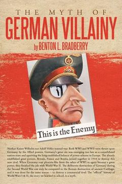 portada the myth of german villainy (en Inglés)