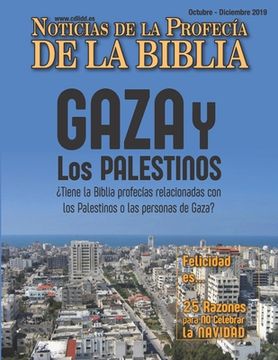 portada Noticias de Profecía de la Biblia Octubre - Diciembre 2019: Gaza y los Palestinos ¿Tiene la Biblia profecías relacionadas con los Palestinos o las per