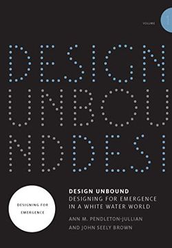 portada Design Unbound: Designing for Emergence in a White Water World (Infrastructures) (Volume 1) 