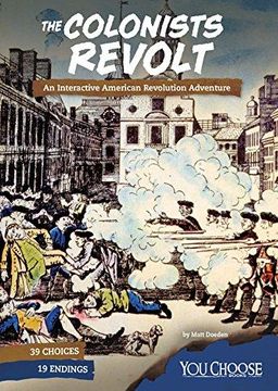 portada The Colonists Revolt: An Interactive American Revolution Adventure (en Inglés)
